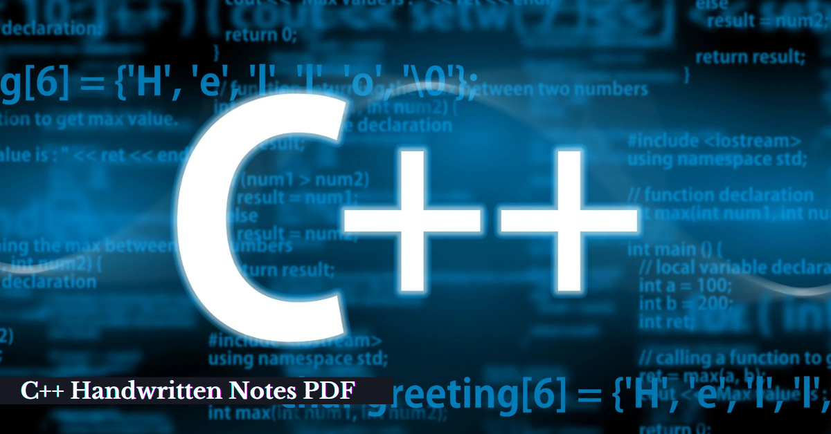 C++ Handwritten Notes PDF - BTECHStudy.in
